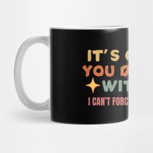 Retro Sarcastic Saying Mug